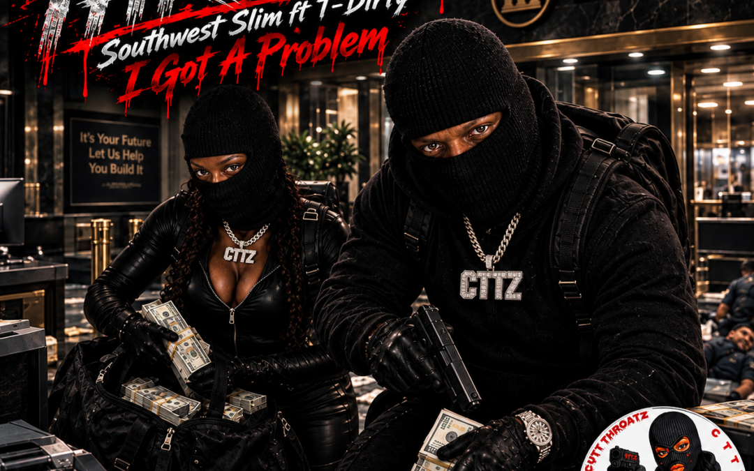 I Got A Problem by Southwest Slim ft T-Dirty